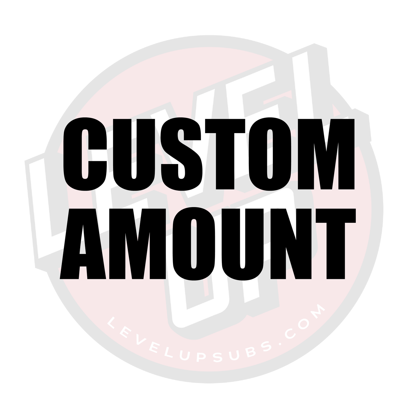 Custom Amount